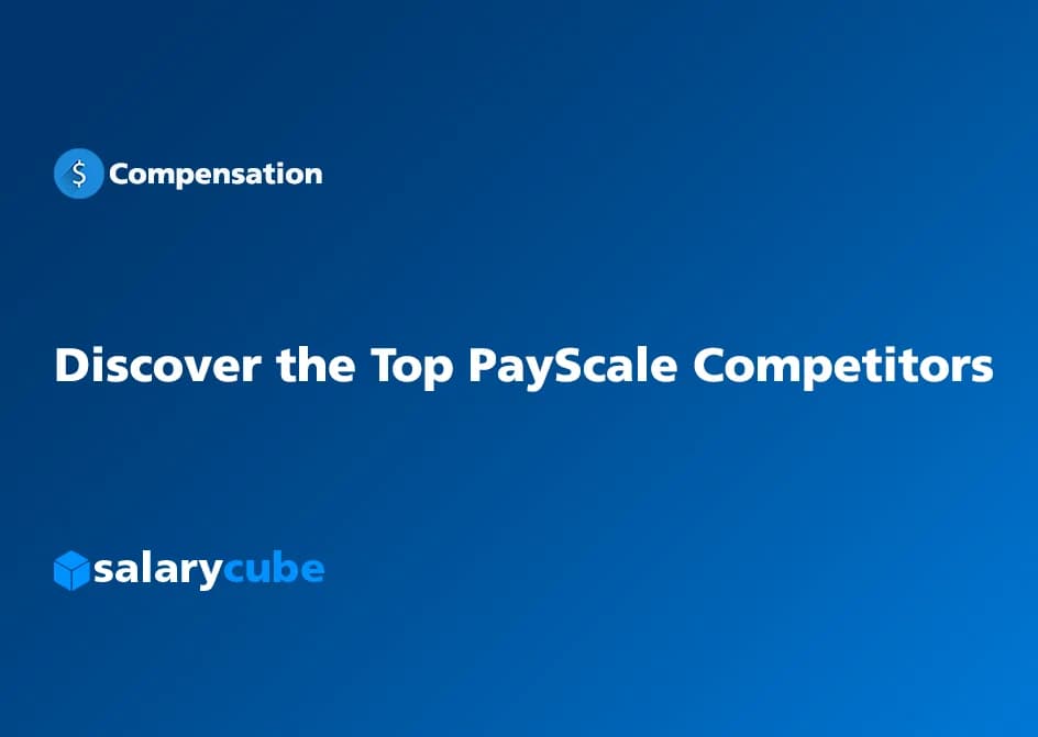 Top PayScale Alternatives: Competitors and Solutions