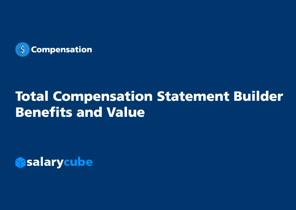 Total Compensation Statement Builder: How HR Can Automate Clear, Trustworthy Pay Communication
